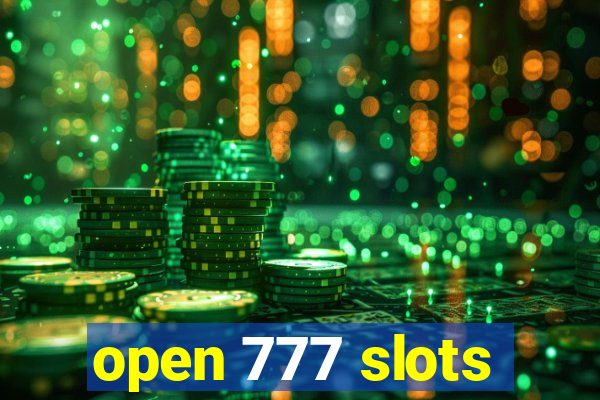 open 777 slots